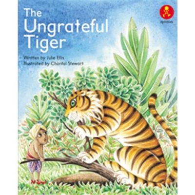 The Ungrateful Tiger – A Tale That Roars With Lessons About Gratitude!